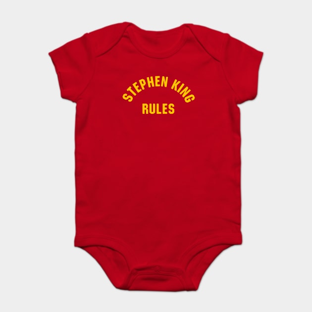 Stephen King Rules T-Shirt Baby Bodysuit by dumbshirts